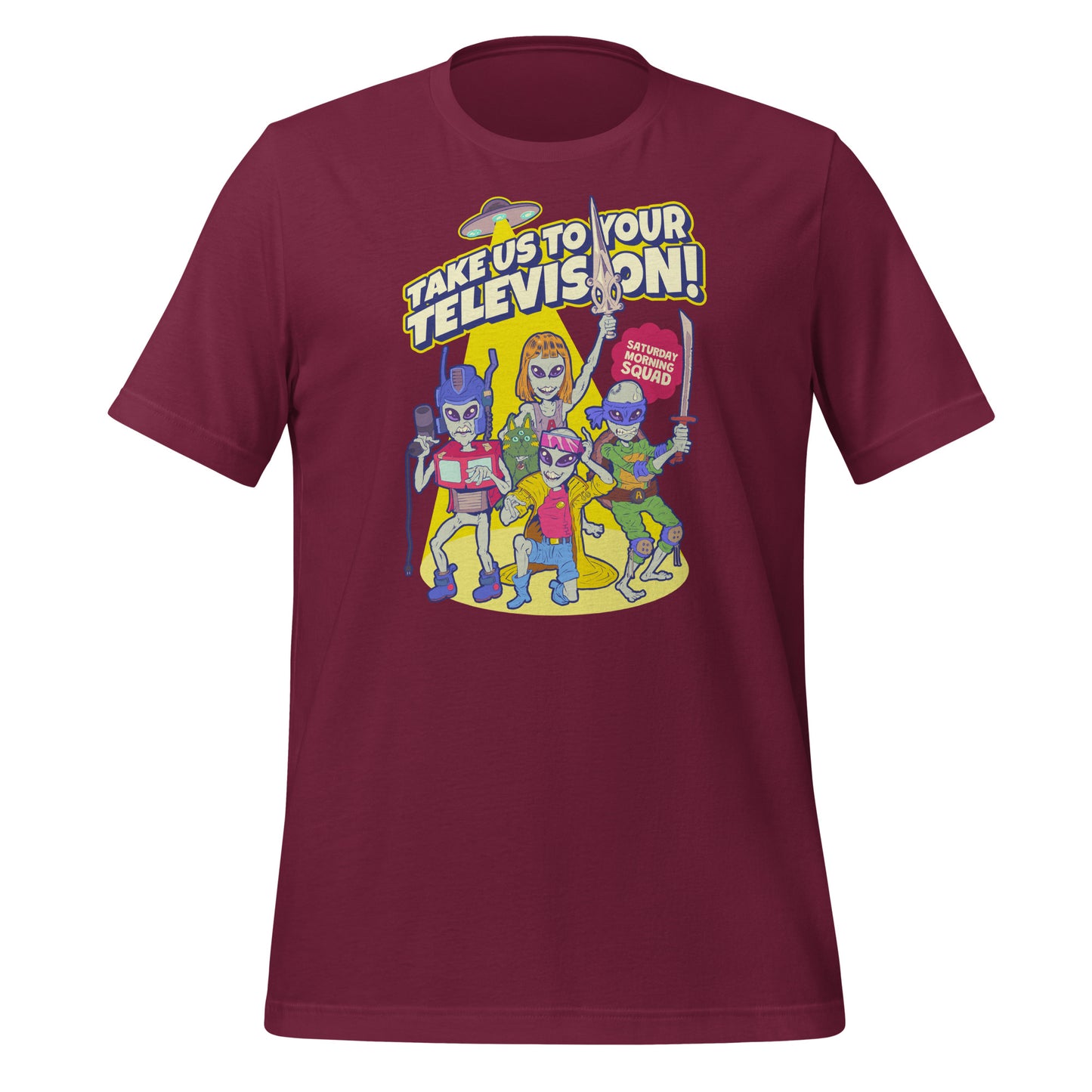 T-Shirt "Take Us To Your Television" (Unisex)